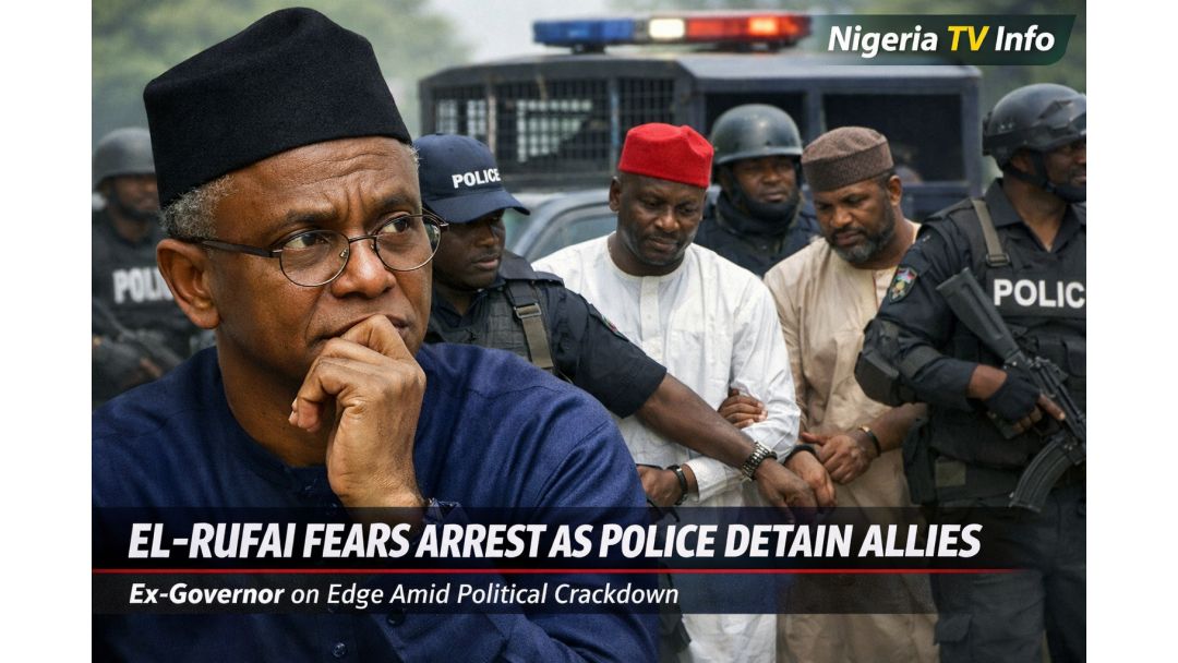 El-Rufai Anticipates Arrest as Police Detain Close Allies