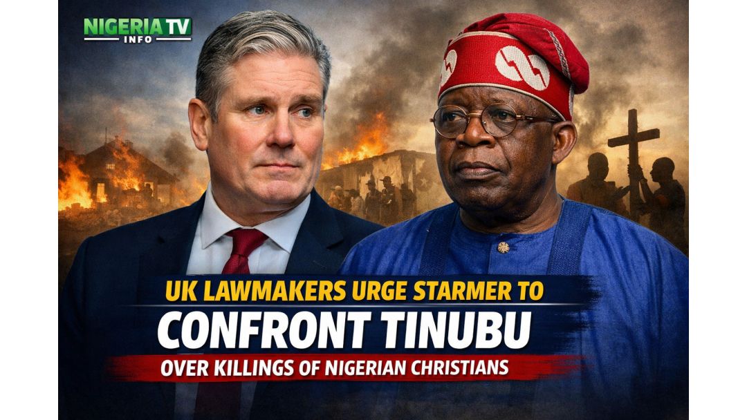Àwọn Asofin UK Béèrè Kí Keir Starmer Bá Bola Ahmed Tinubu Sọ̀rọ̀ Lórí Ìpànìyàn Àwọn Kristẹni Nàìjíríà.