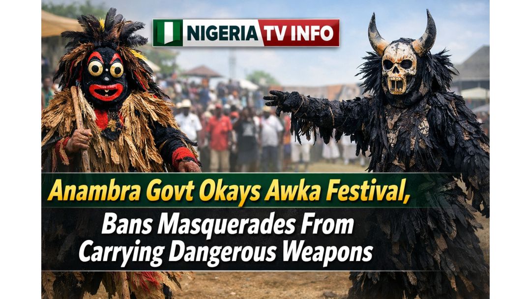 Anambra Govt Approves Awka Festival, Bans Masquerades From Carrying Dangerous Weapons