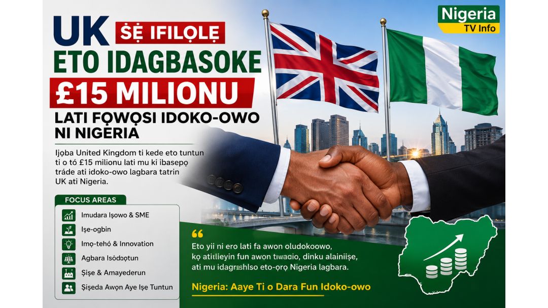 Featured image: UK Launches £15 Million Growth Programme to Boost Investments in Nigeria
